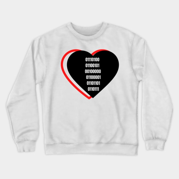 Heart of binary numbers "I love you" Crewneck Sweatshirt by MoreArt15